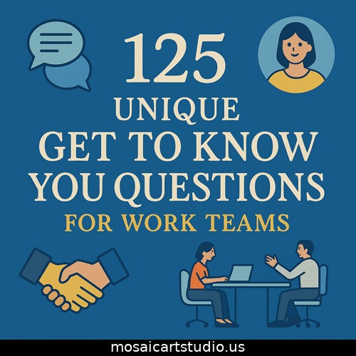 Graphic showing 125 unique get to know you questions for work teams with icons of handshake, chatting, and colleagues at a table