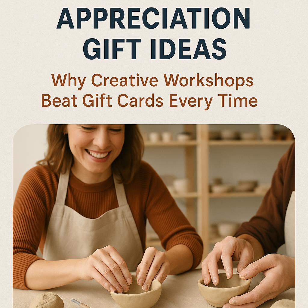 Teacher Appreciation Gift Ideas: Why Creative Workshops Beat Gift Cards Every Time