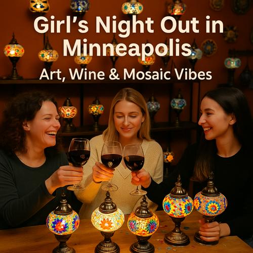 Three women enjoying wine and mosaic lamps on a girl's night out in a cozy Minneapolis setting