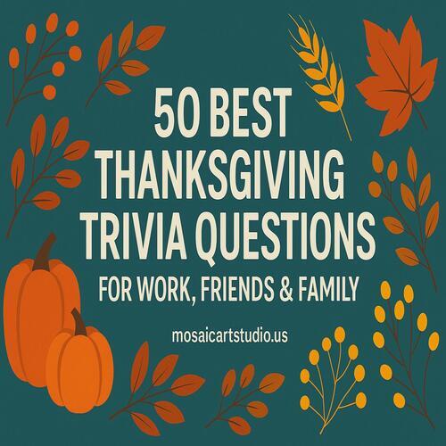 Autumn-themed graphic with pumpkins and leaves promoting '50 Best Thanksgiving Trivia Questions for Work, Friends & Family'